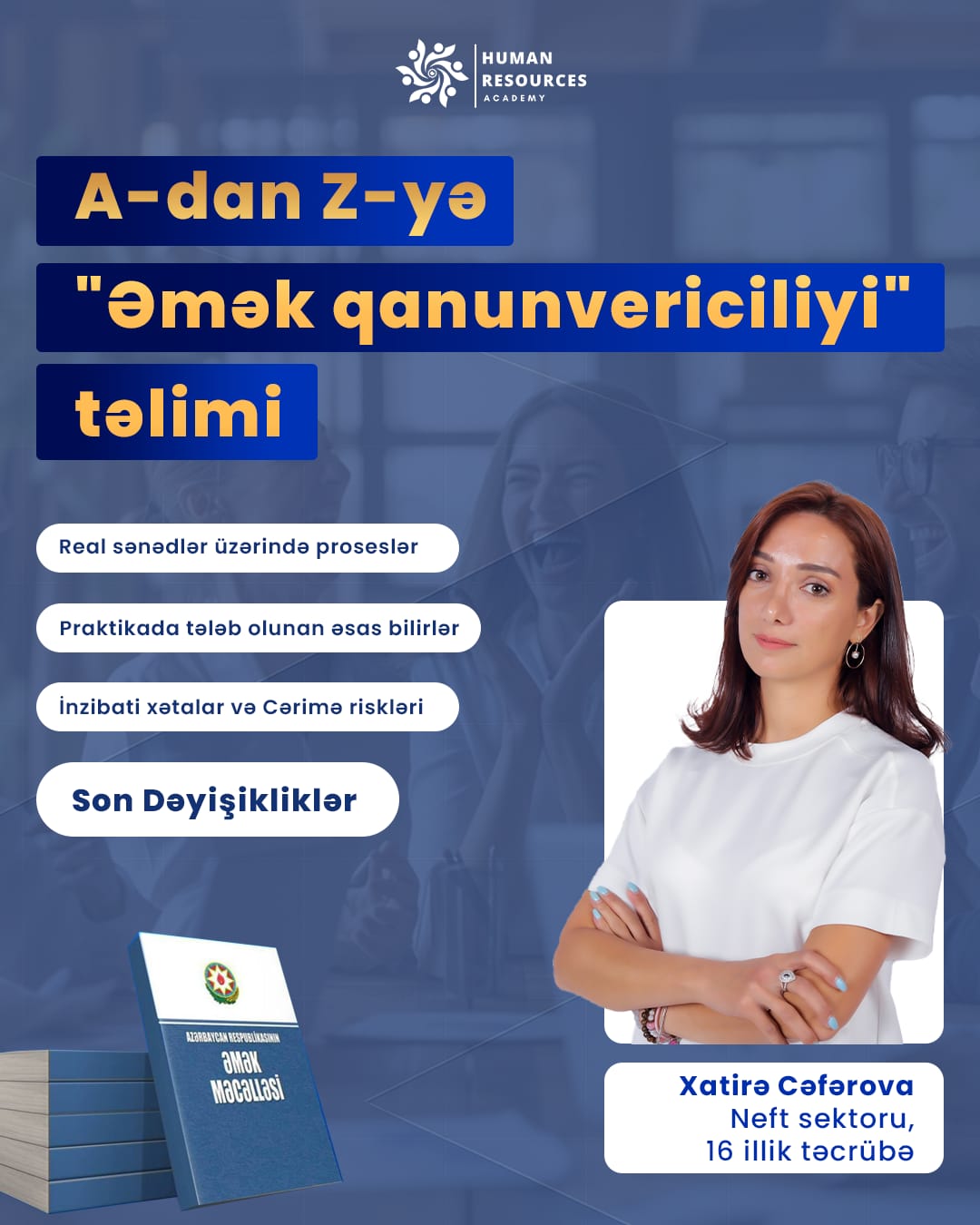 A-dan Z-yə Əmək Qanunvericiliyi" təlimi