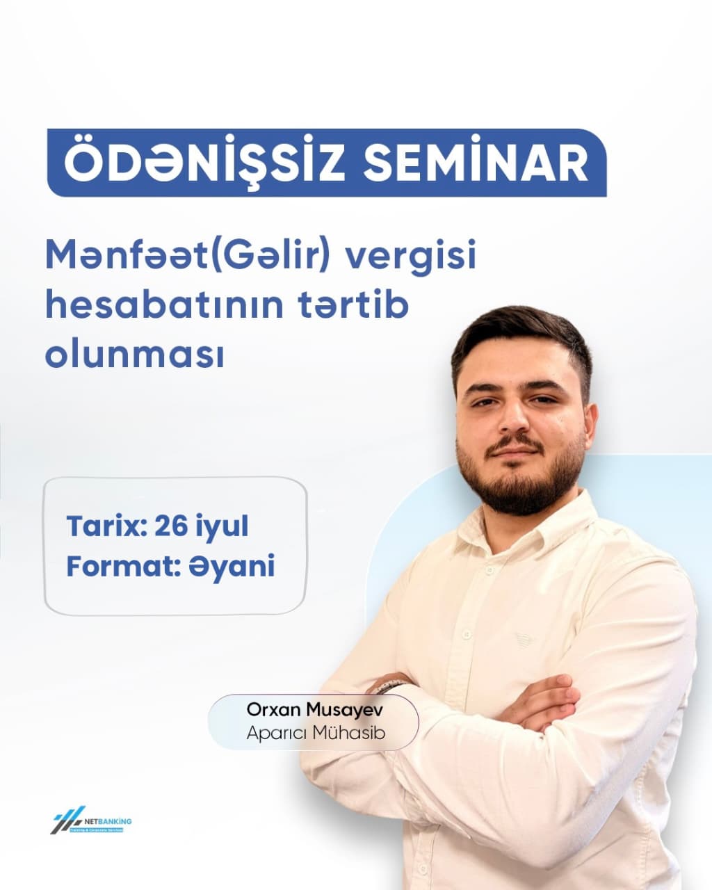 Mənfəət(Gəlir) vergisi hesabatlarının tərtib edilmə qaydası (Seminar) təlimi